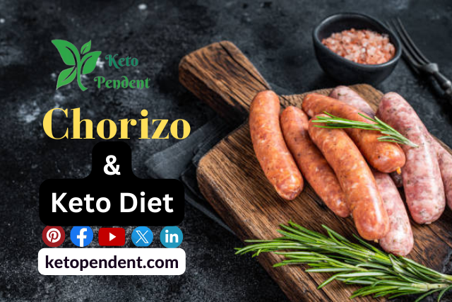 Chorizo and Keto Diet
