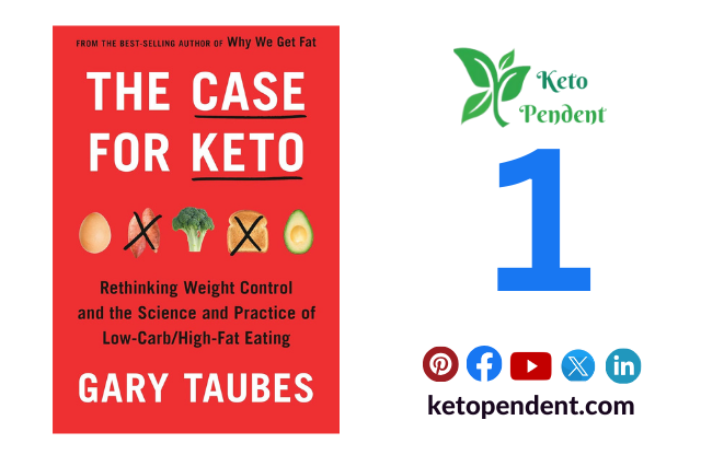 1. The Case for Keto —Best Keto Book for Beginners by Gary Taubes